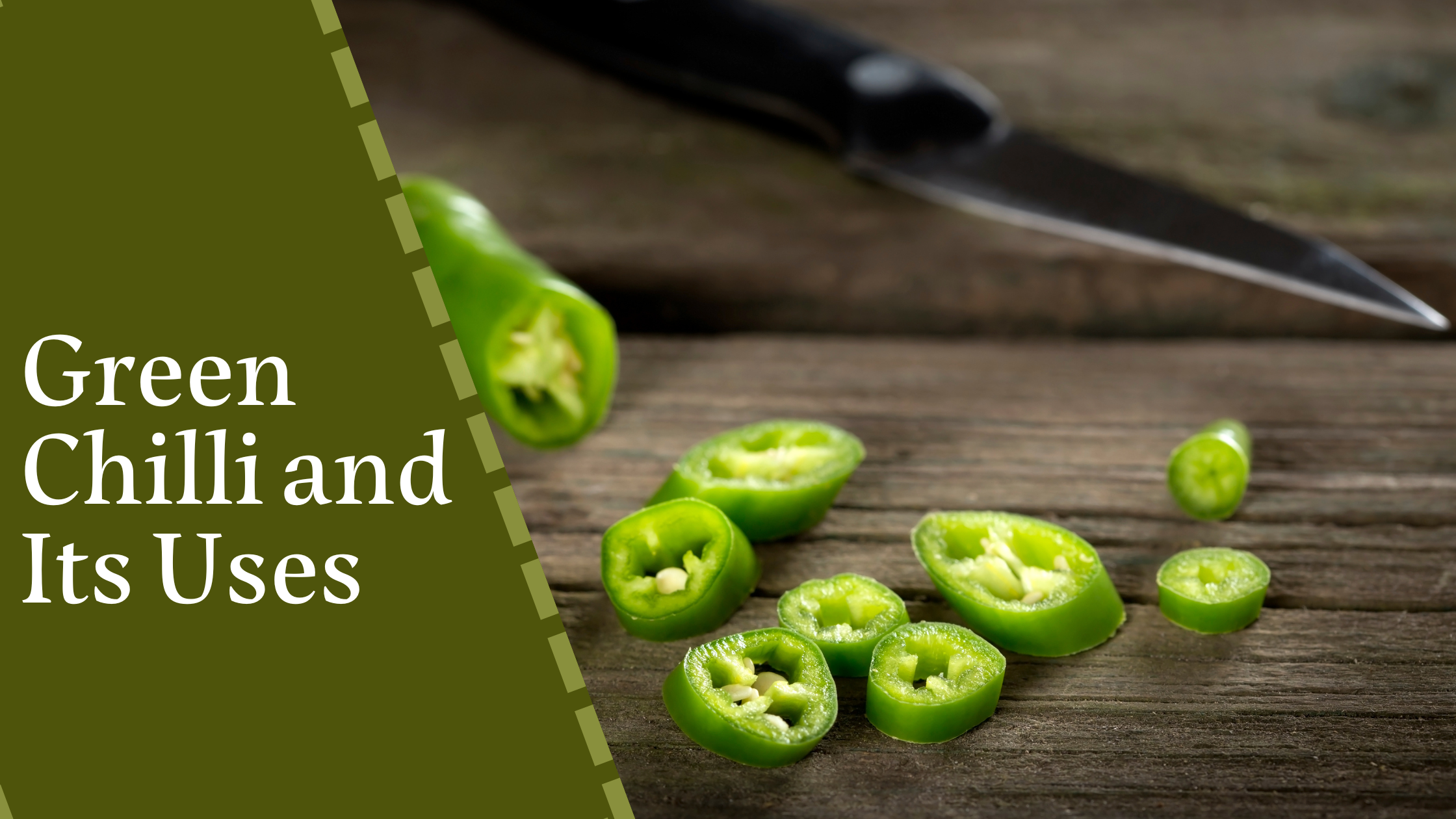 Green Chilli and Its Uses