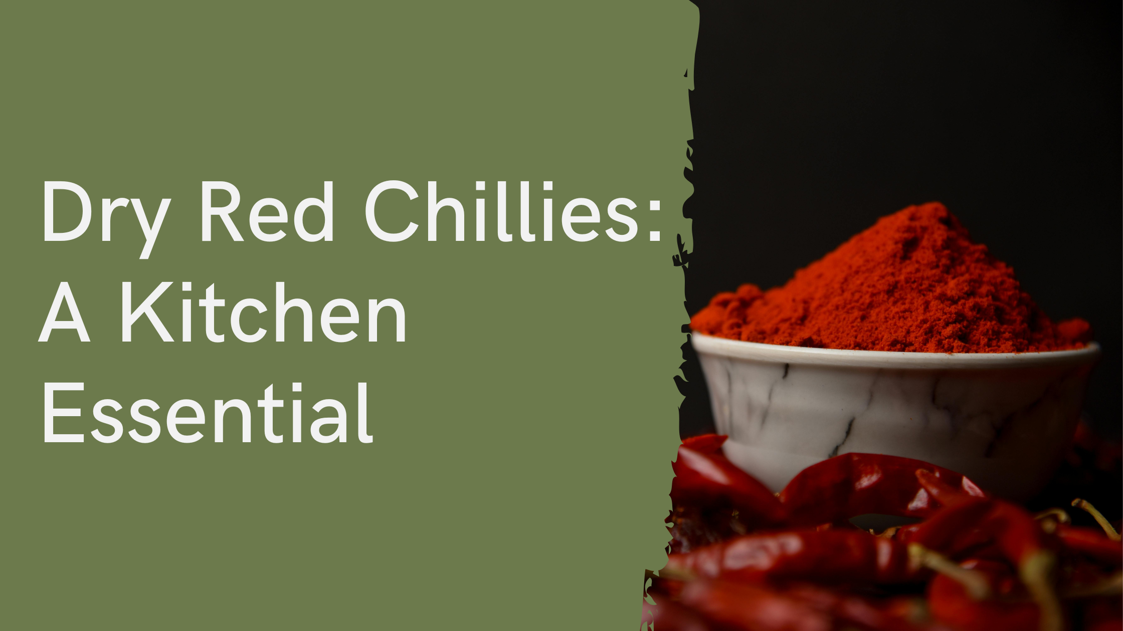 Dry Red Chillies: A Kitchen Essential